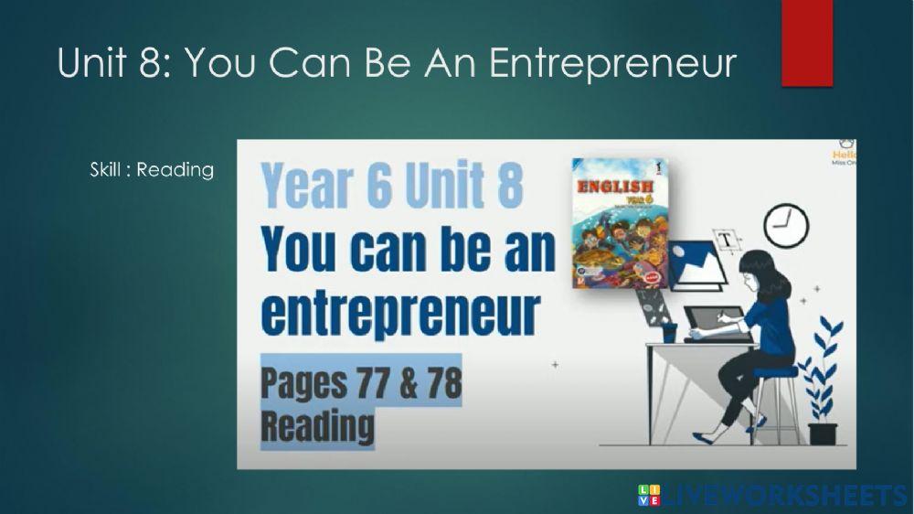 Year 6 You can an entrepreneur
