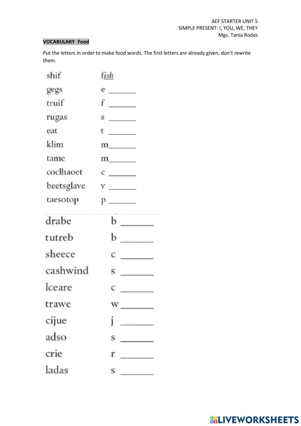 Simple present tense: I, you, we they