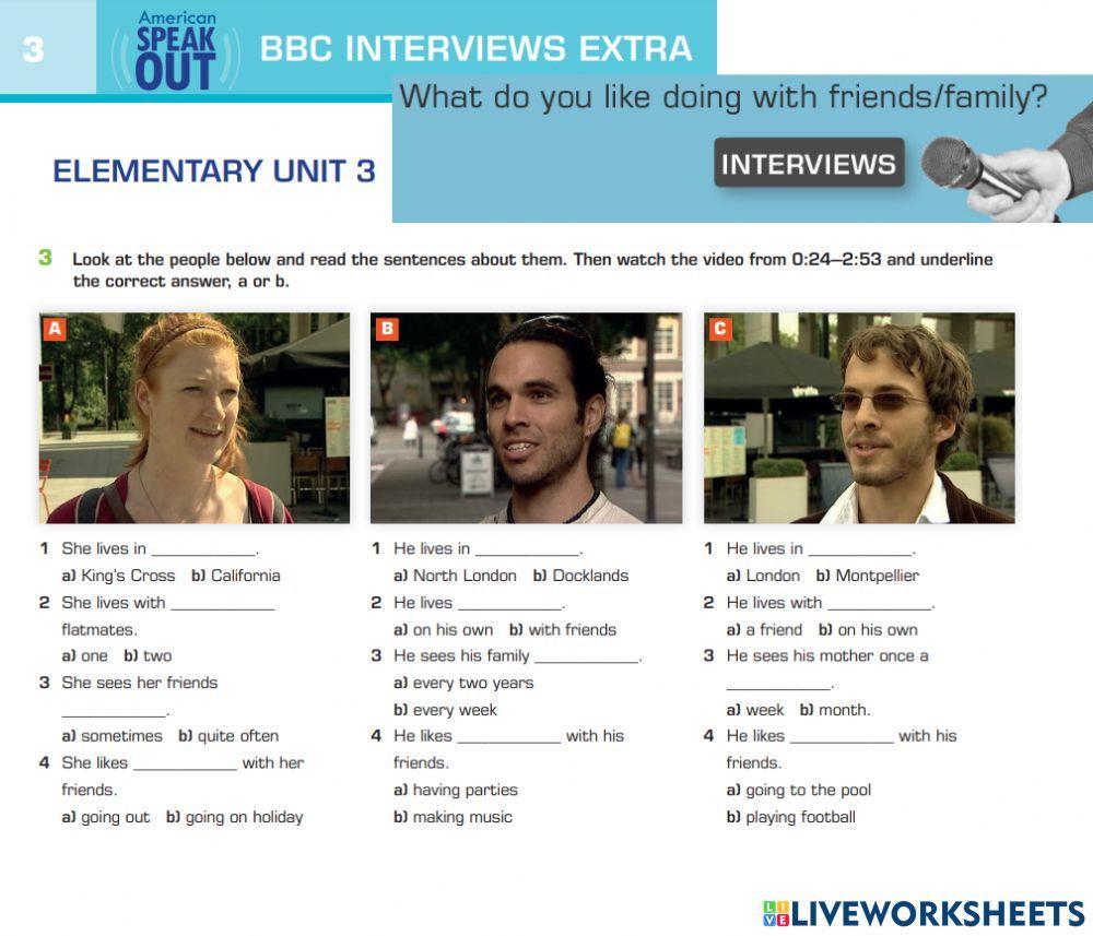 Interview unit3 ex3 speak out elementary