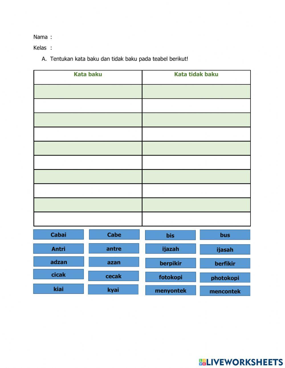 Kata baku dan tidak baku interactive worksheet Live Worksheets