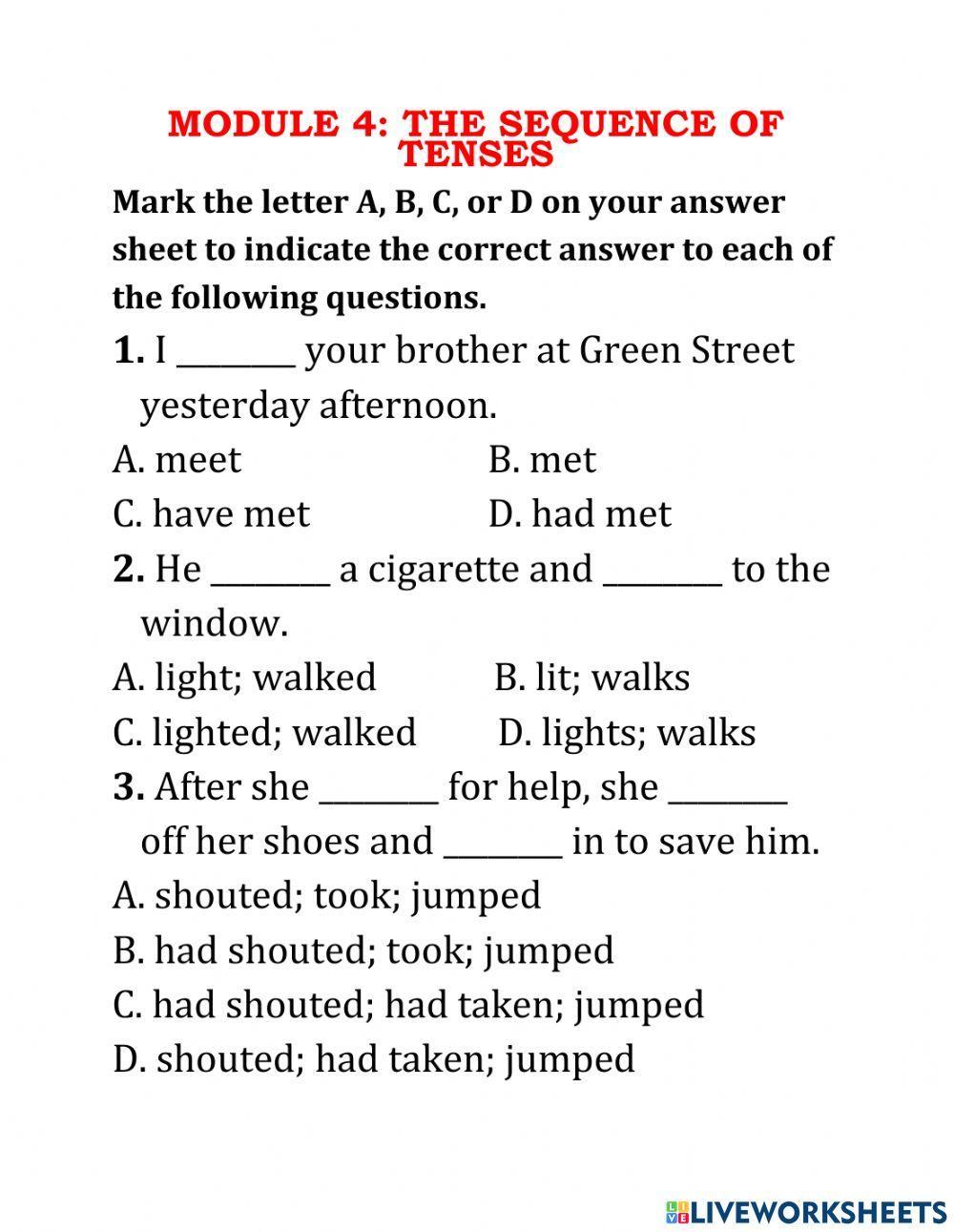 MODULE 4: THE SEQUENCE OF TENSES