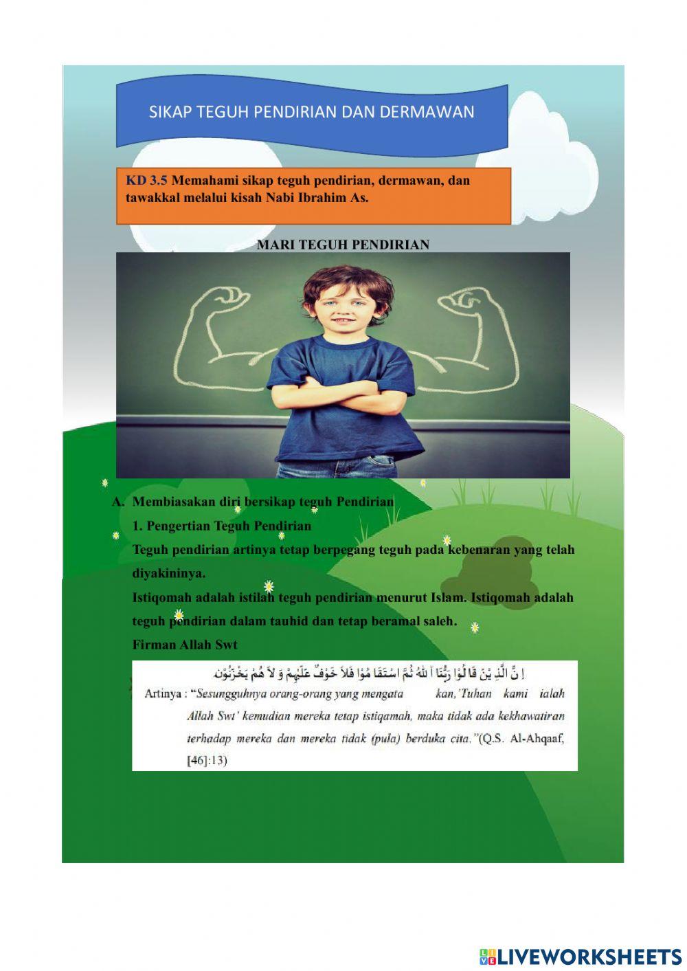 Sikap teguh pendirian dan dermawan