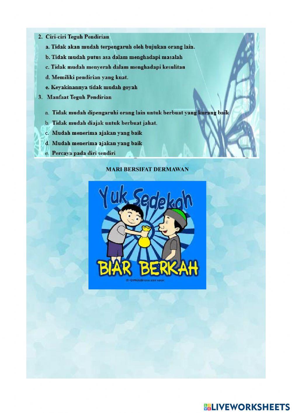 Sikap teguh pendirian dan dermawan