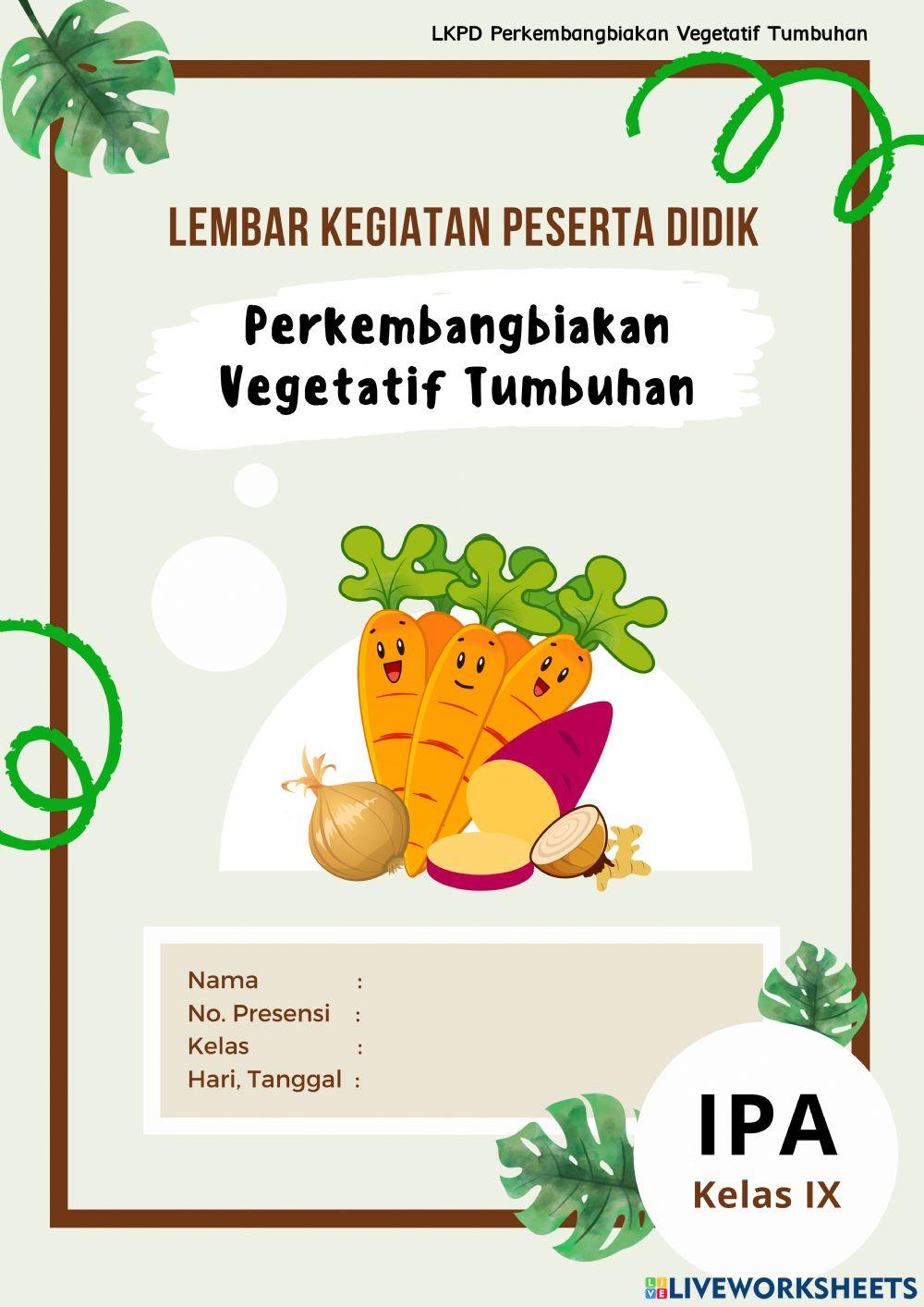 LKPD 2.1 Perkembangbiakan Vegetatif Tumbuhan Kelas 9 SMP