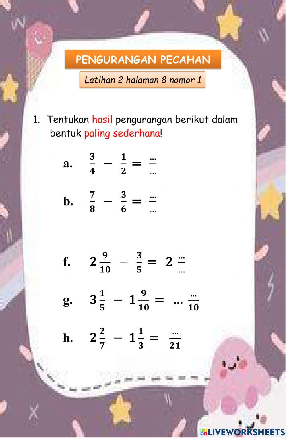 Latihan 2 pengurangan pecahan