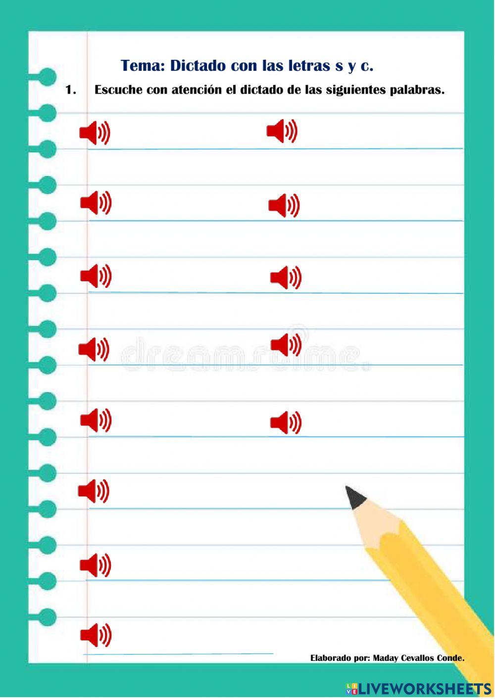 Dictado de palabras con las letras s y c.