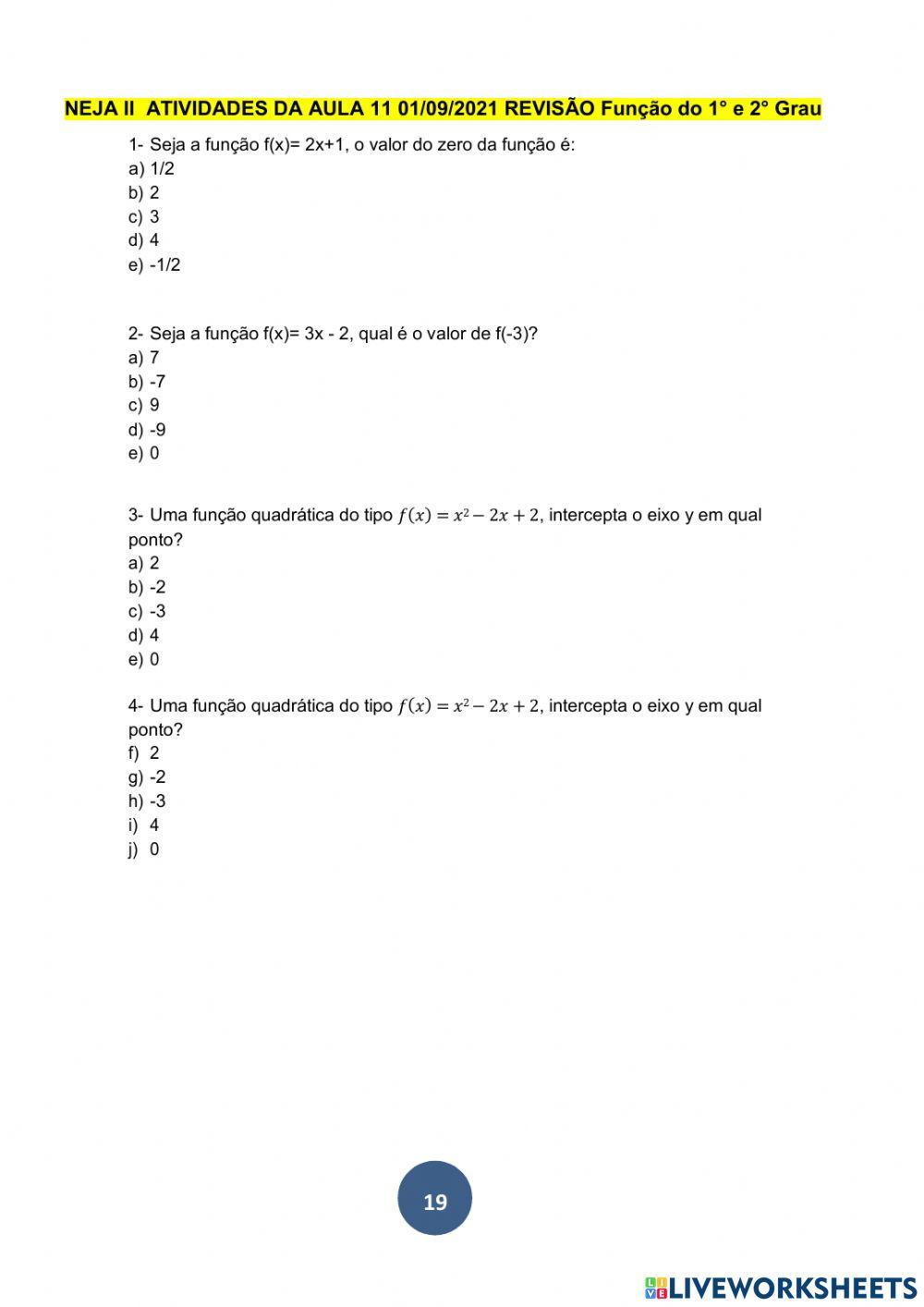NEJA II AULA 11 01-09-2021 Matemática 1° Bim Revisão de Função do 1 ° e 2° Grau
