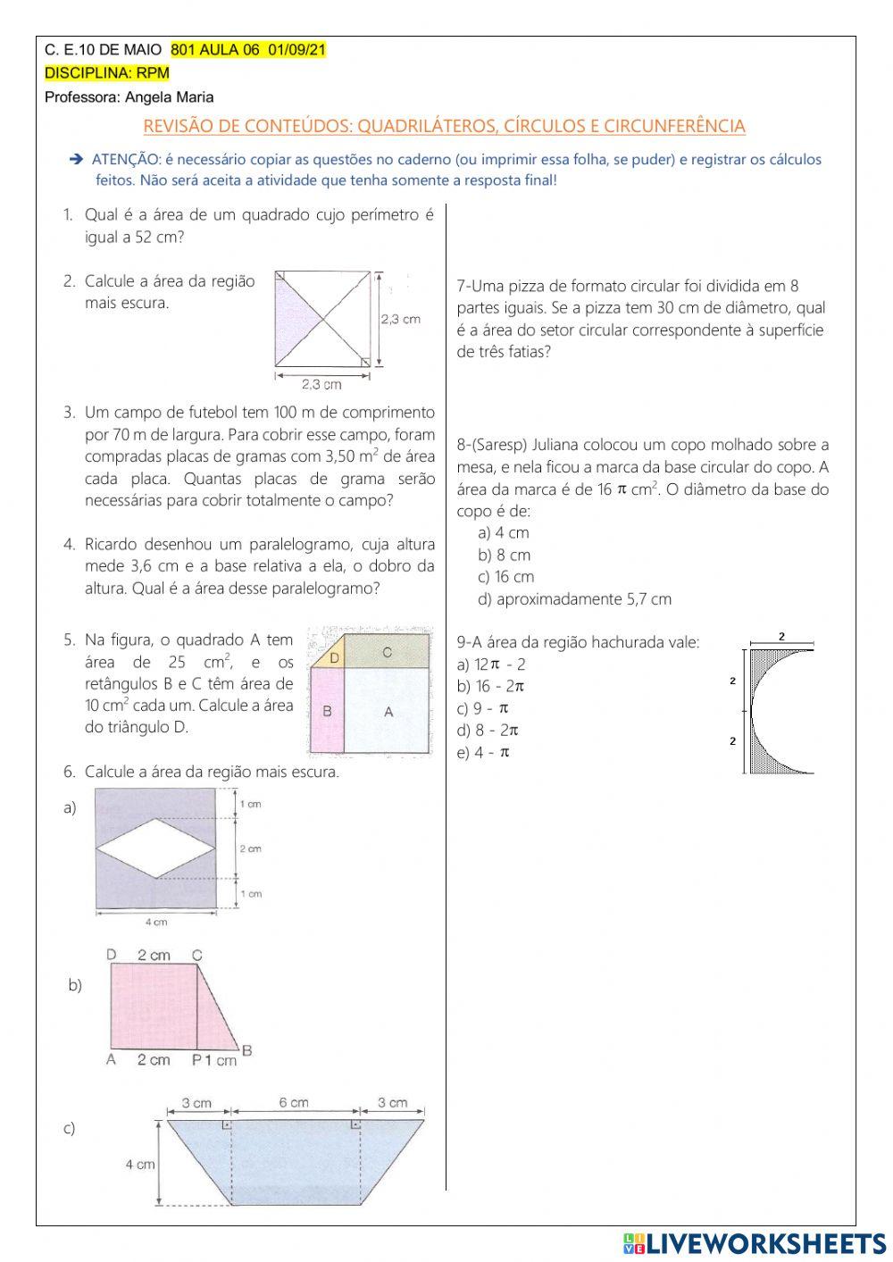 801 AULA 06 02-09-2021 RPM REVISÃO DE CONTEÚDOS QUDRILÁTEROS, CÍRCULOS e CIRCUNFERÊNCIA 801 AULA 06 02-09-2021 RPM REVISÃO DE CONTEÚDOS QUDRILÁTEROS, CÍRCULOS e CIRCUNFERÊNCIA