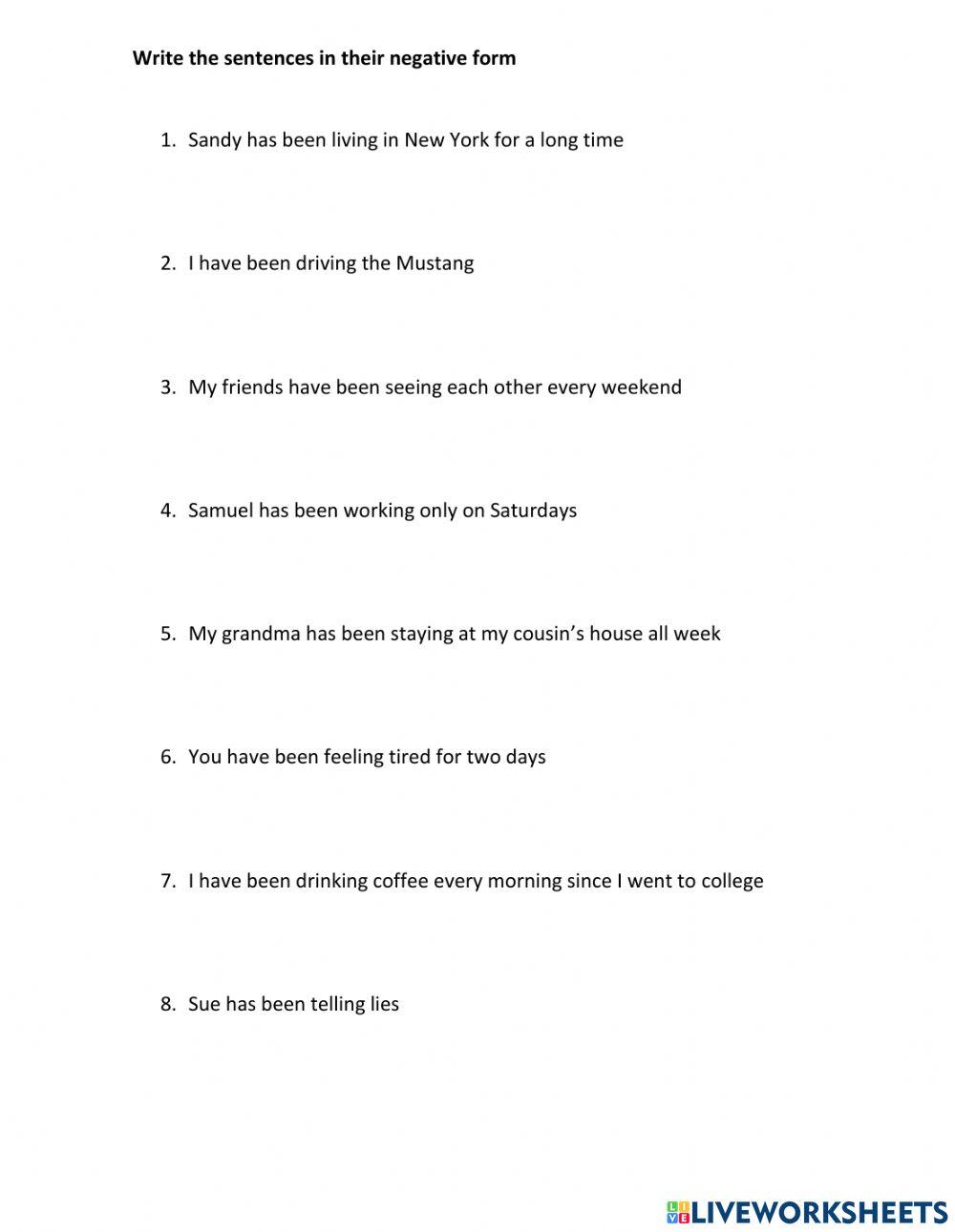 Present Perfect Progressive - Negative sentences