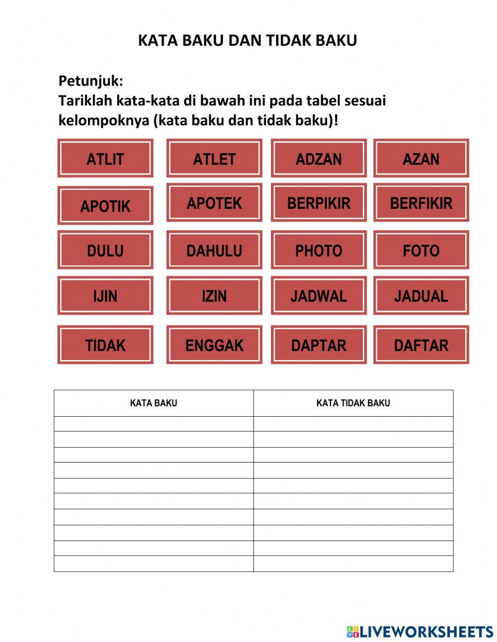 Kata baku dan tidak baku online exercise Live Worksheets