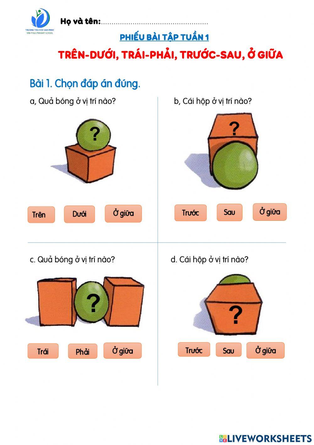 Trên - Dưới. Phải - Trái. Trước - Sau. Ở giữa