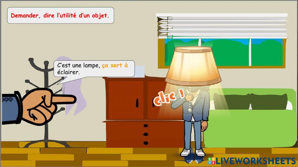 Demander, dire l'utilité des objets