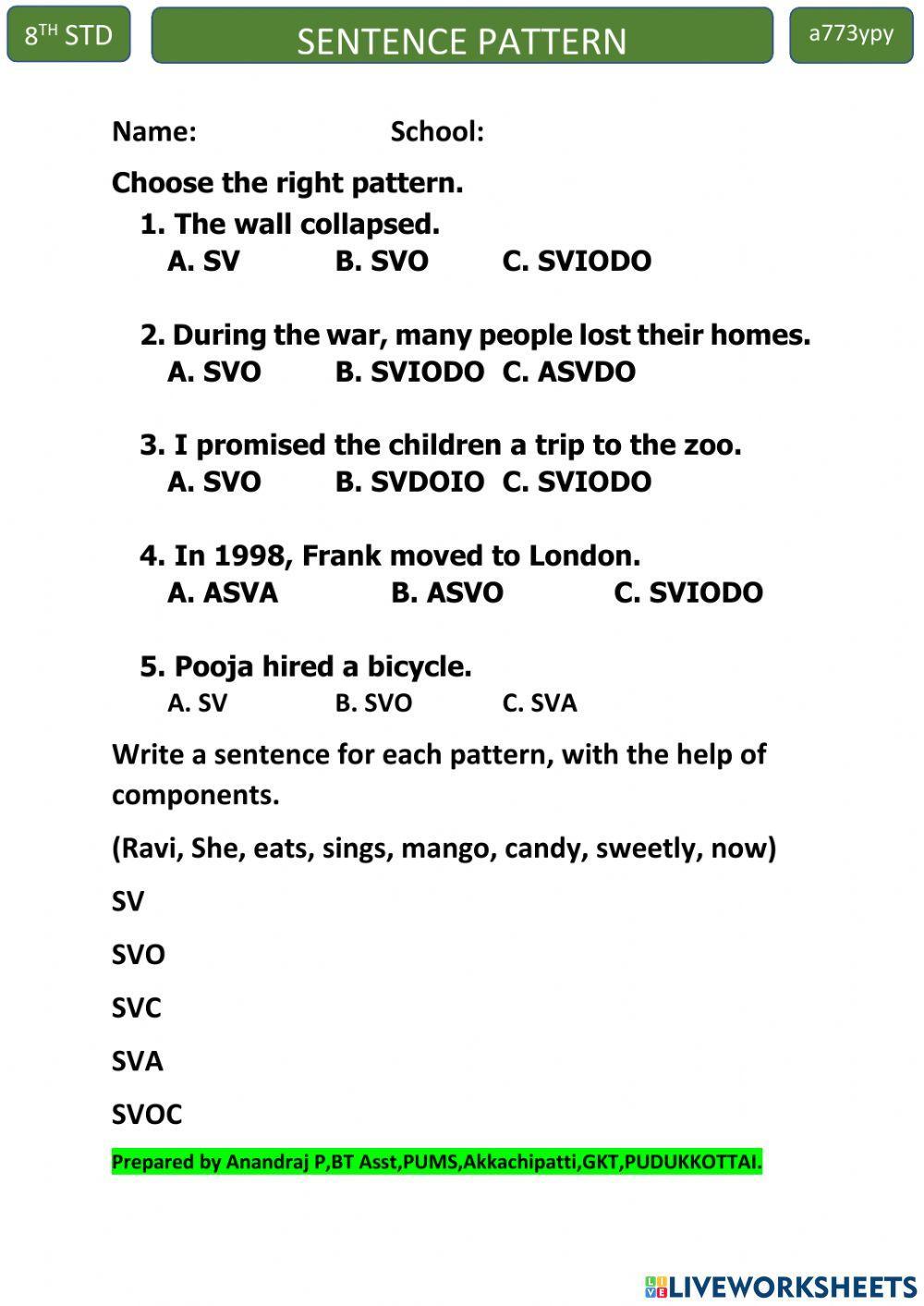 1393416 | Sentence Pattern | Anandraj P | LiveWorksheets