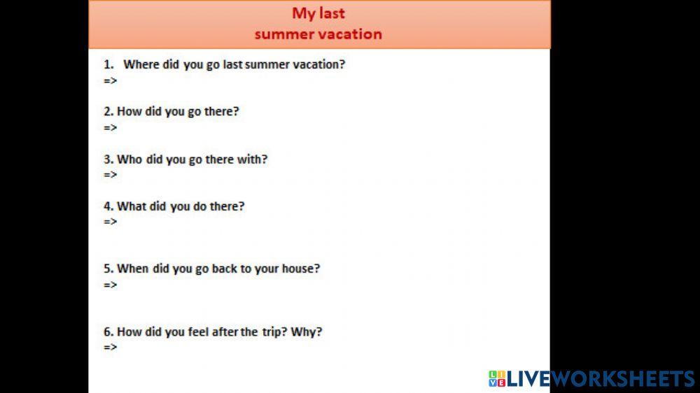 My last summer vacation