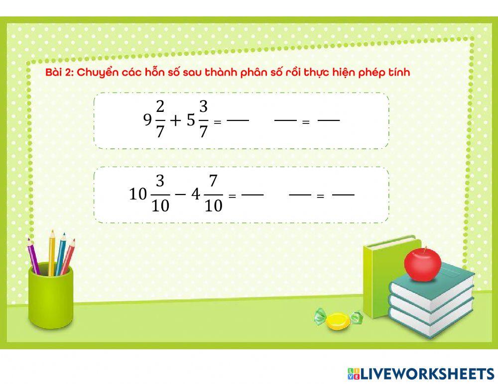 Hỗn số (Tiếp theo)