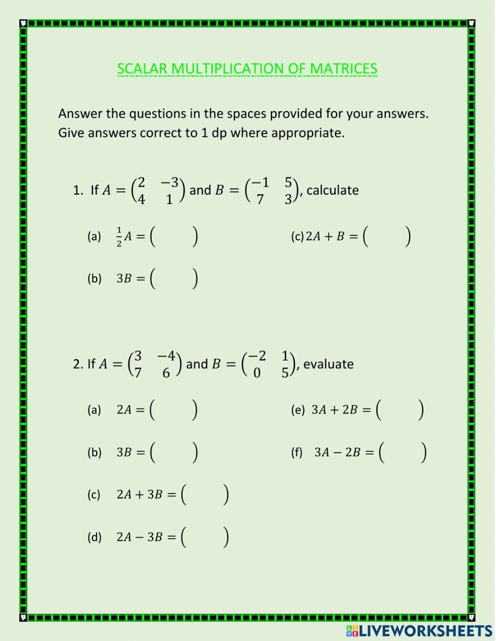 Scalar Multiplication of Matrices