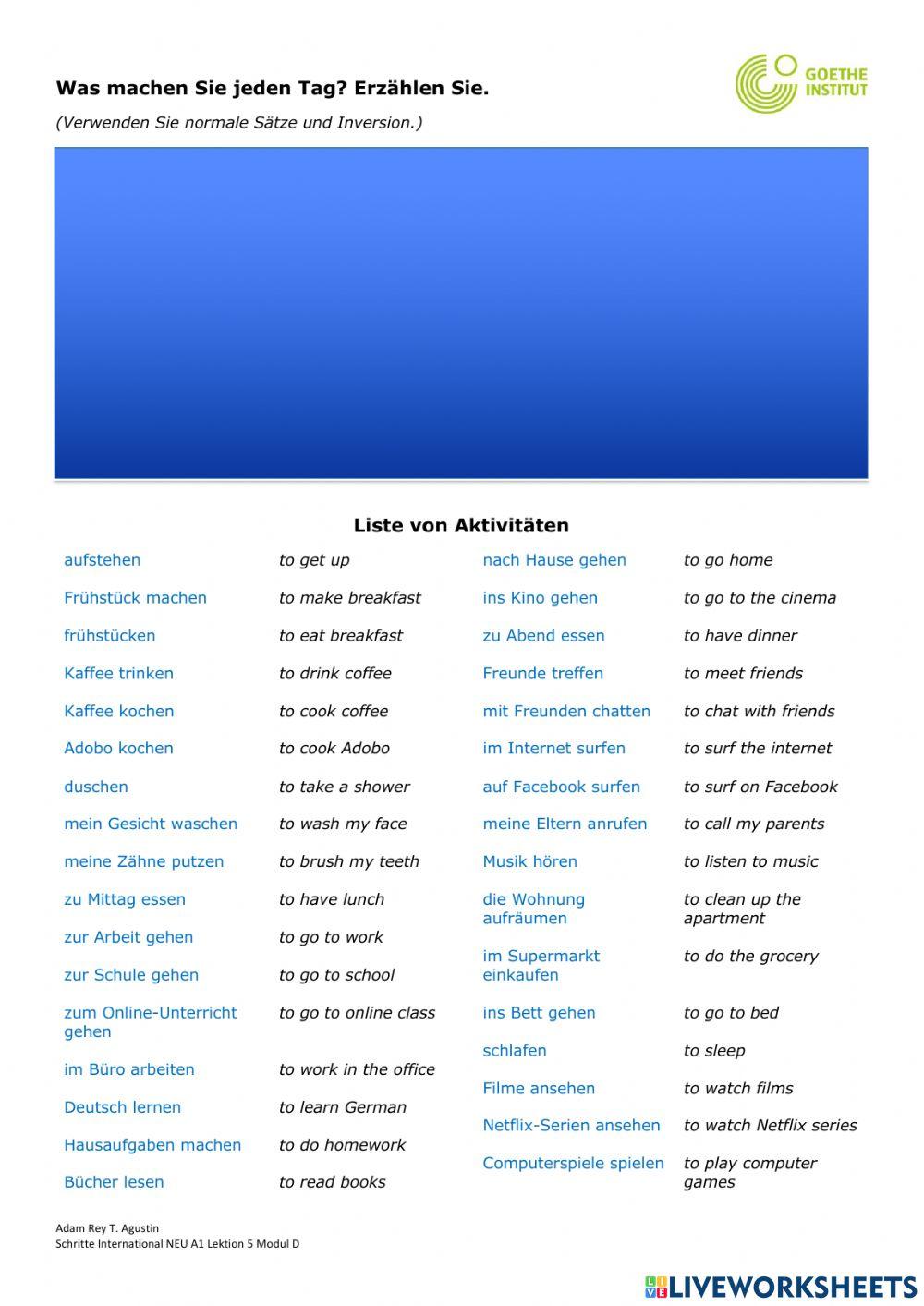 Was machen Sie jeden Tag?