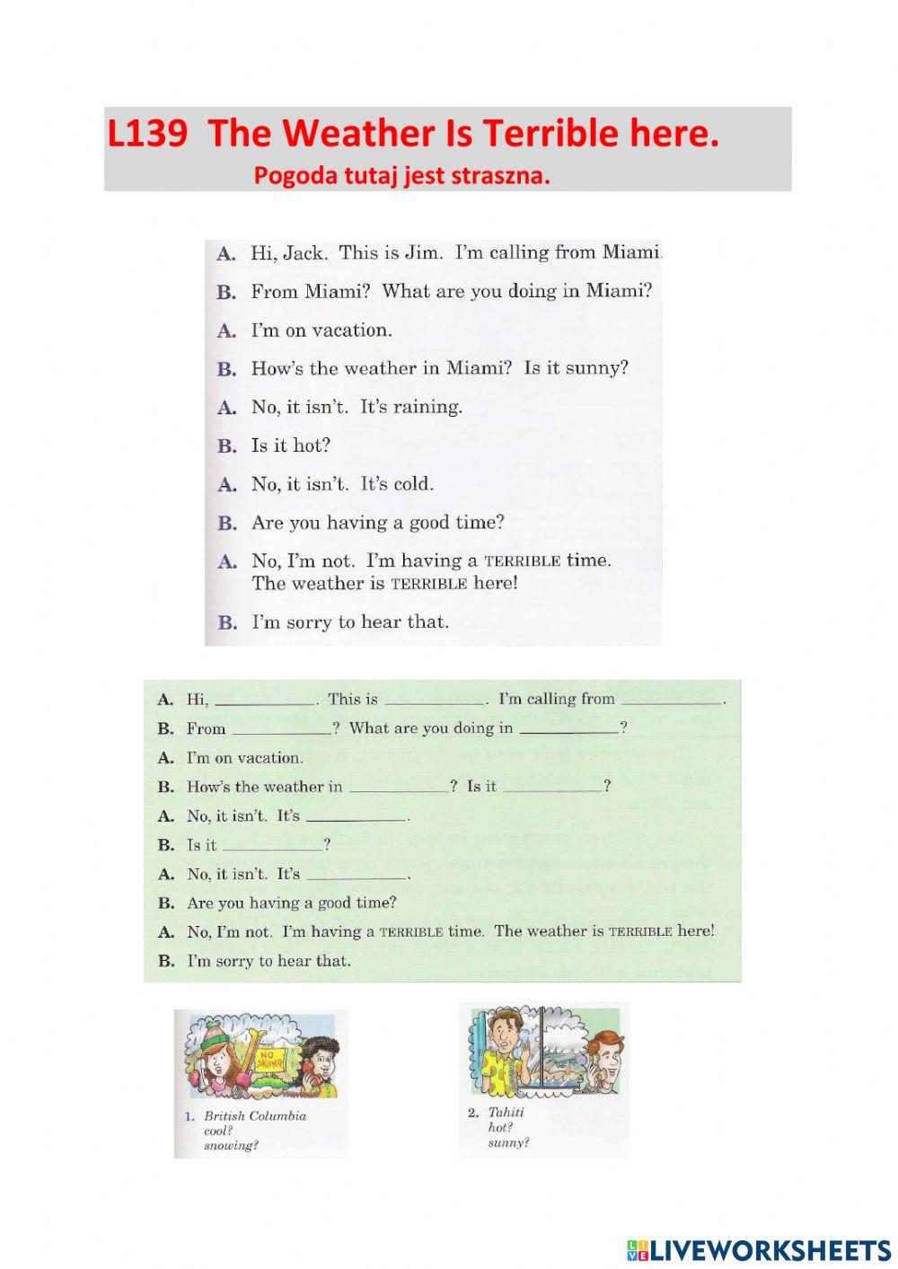 L139 The Weather Is Terrible Here