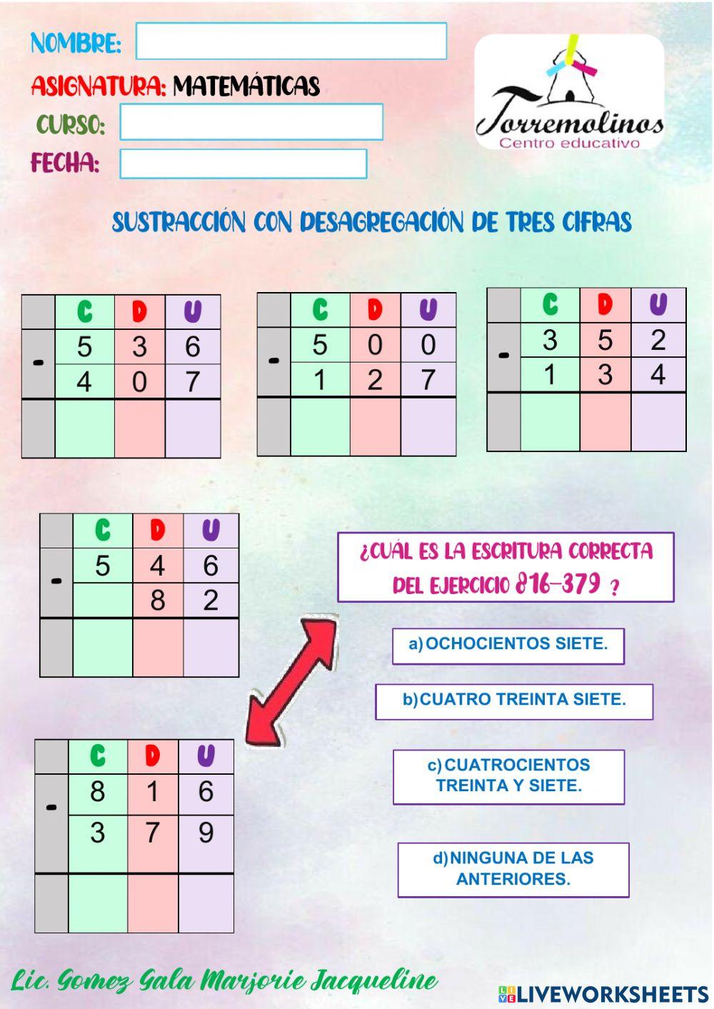 Unidad educativa torremolinos - Sustracción con desagregación de tres cifras.