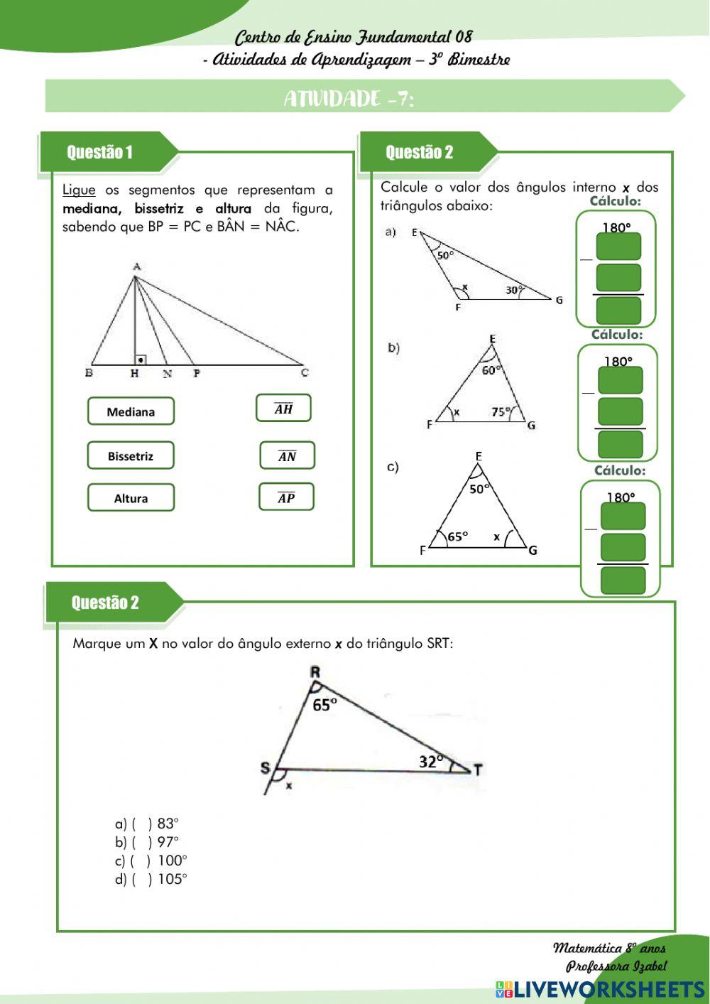 Atividade 07: Mediana, Bissetriz, Altura e ângulos dos Triângulos