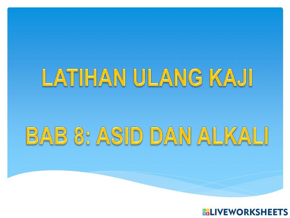 Bab 8 - asid dan alkali