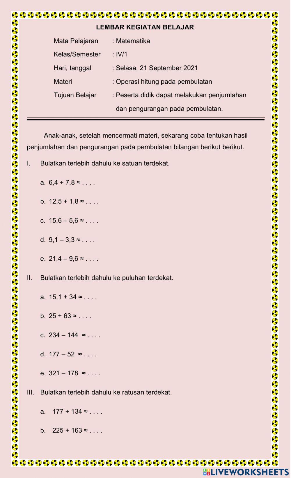 Lembar kegiatan belajar pengurangan dan penjumlahan pada pembulatan
