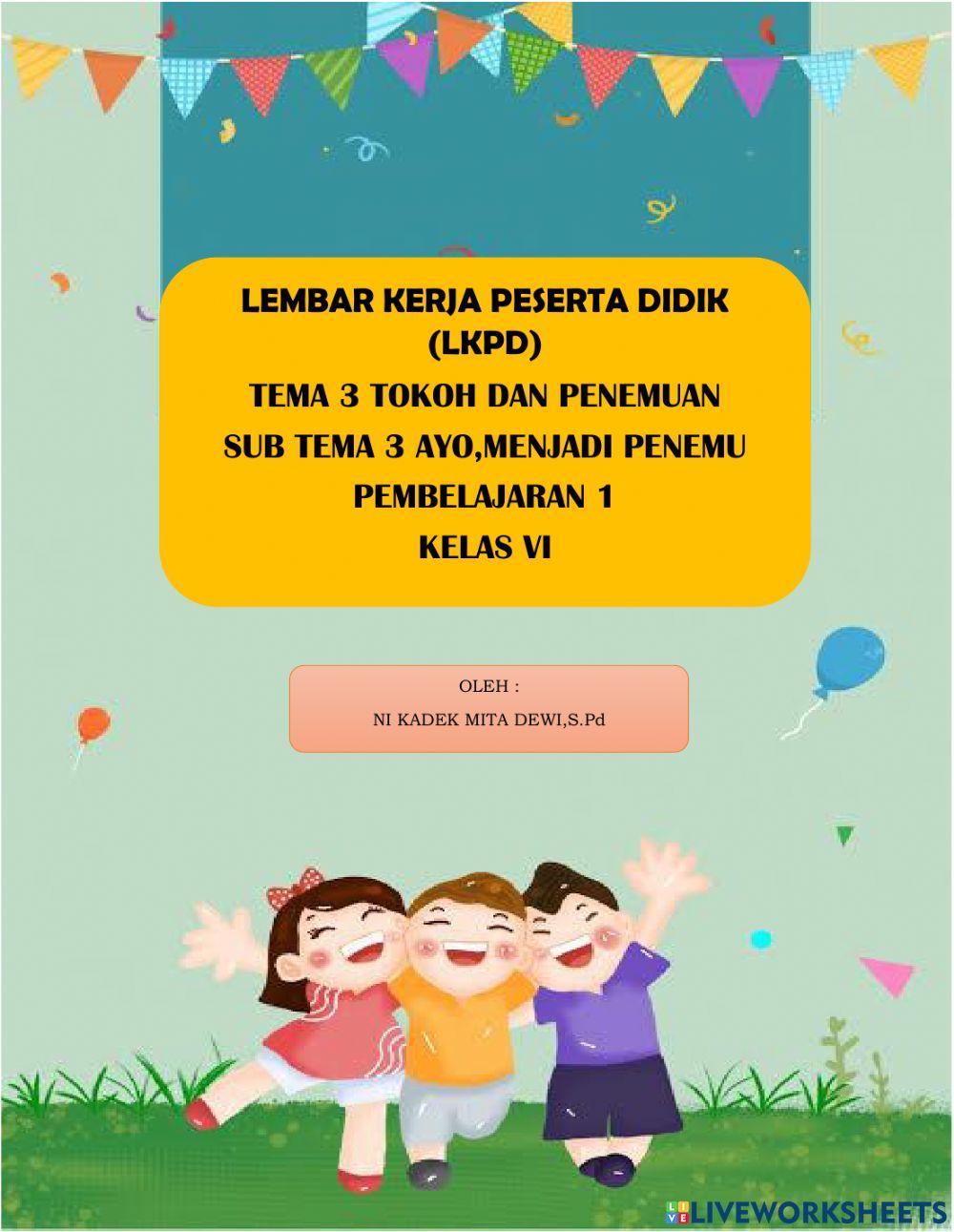 LKPD Tema 3 Sub tema 3 Pembelajaran 1