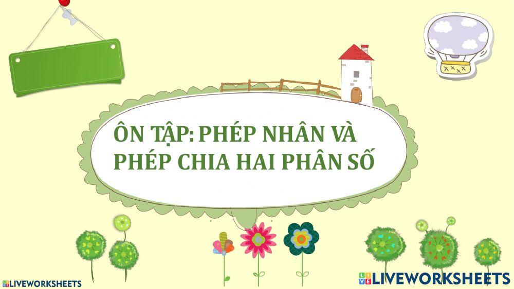Ôn tập phép nhân, phép chia phân số