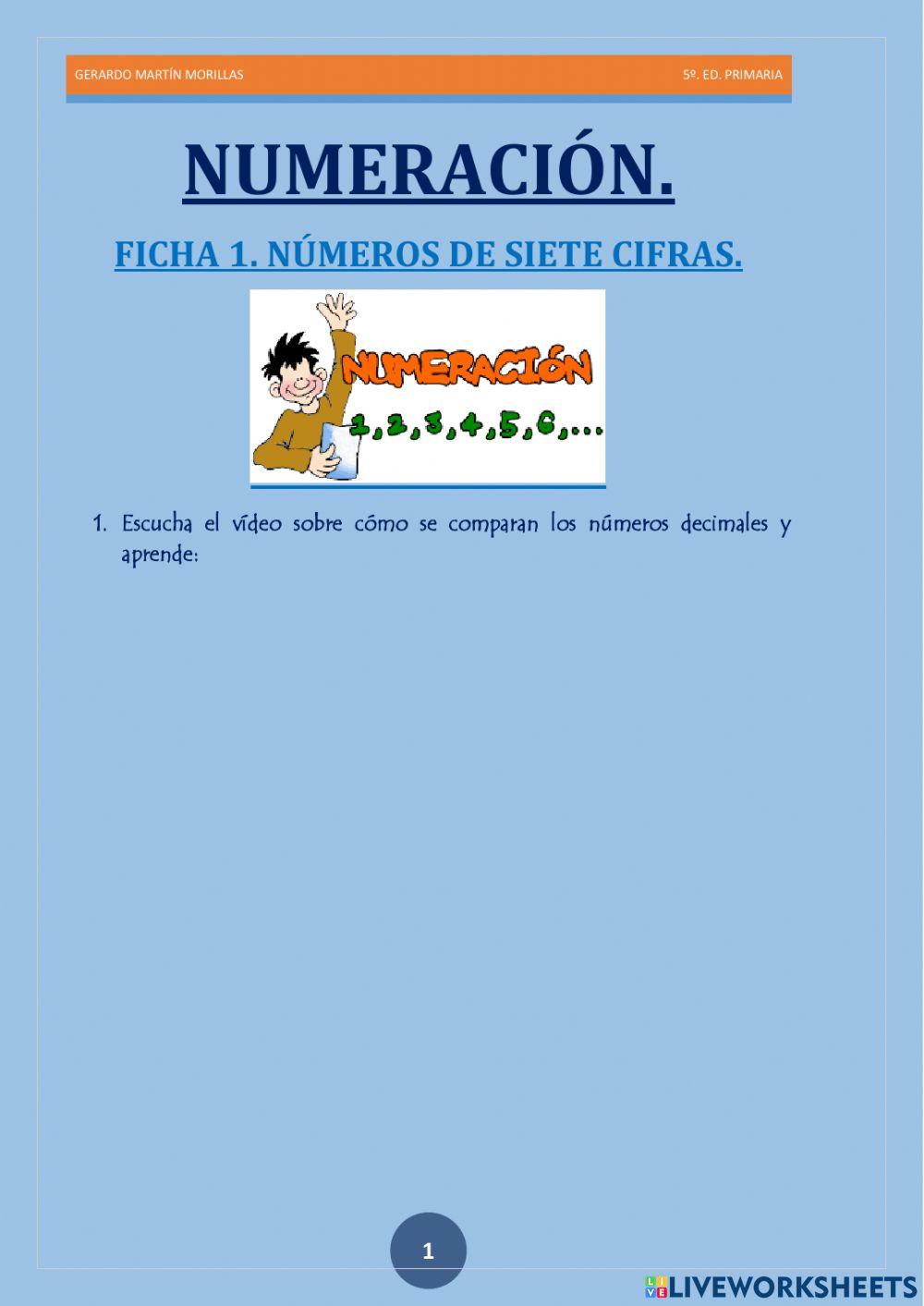 Números de siete cifras.