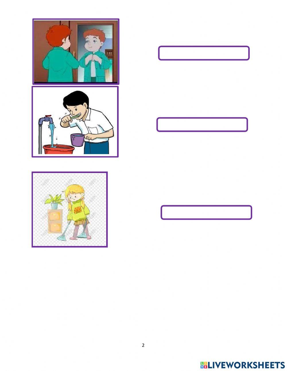 Membina keyakinan diri dalam menyiapkan tugasan dan rutin harian.