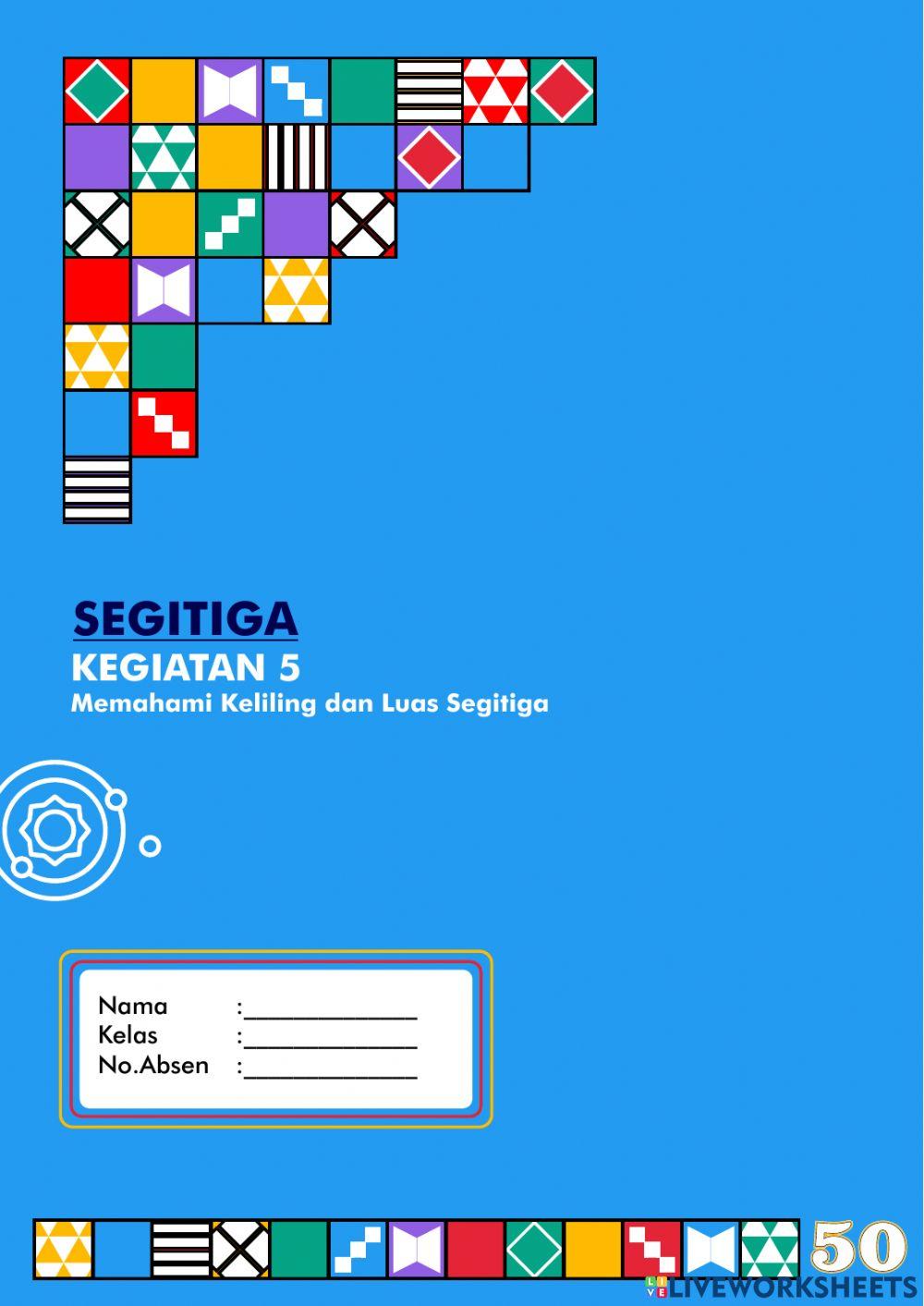 Kegiatan 5 Part 1 -Memahami luas dan keliling segitiga-