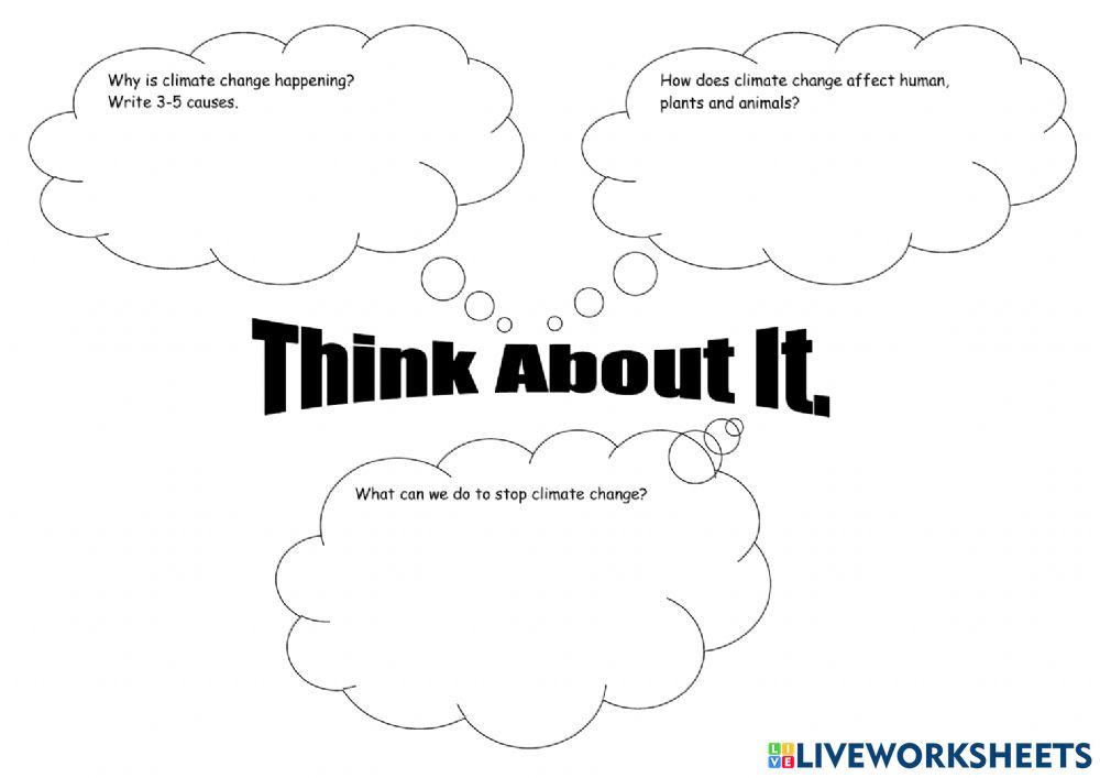 Think About It Climate Change