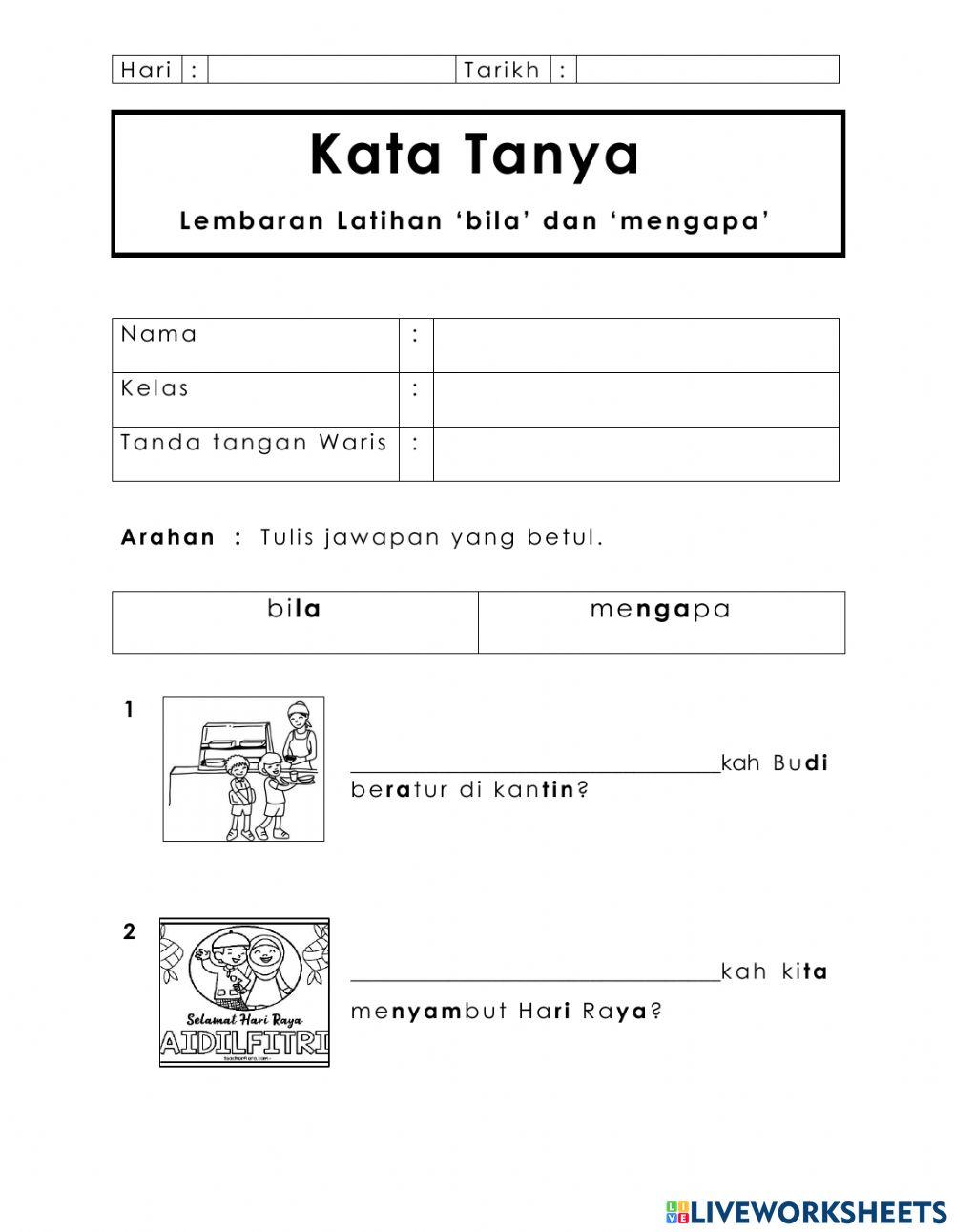 Kata Tanya Lembaran Latihan 1 'bila' dan 'mengapa'