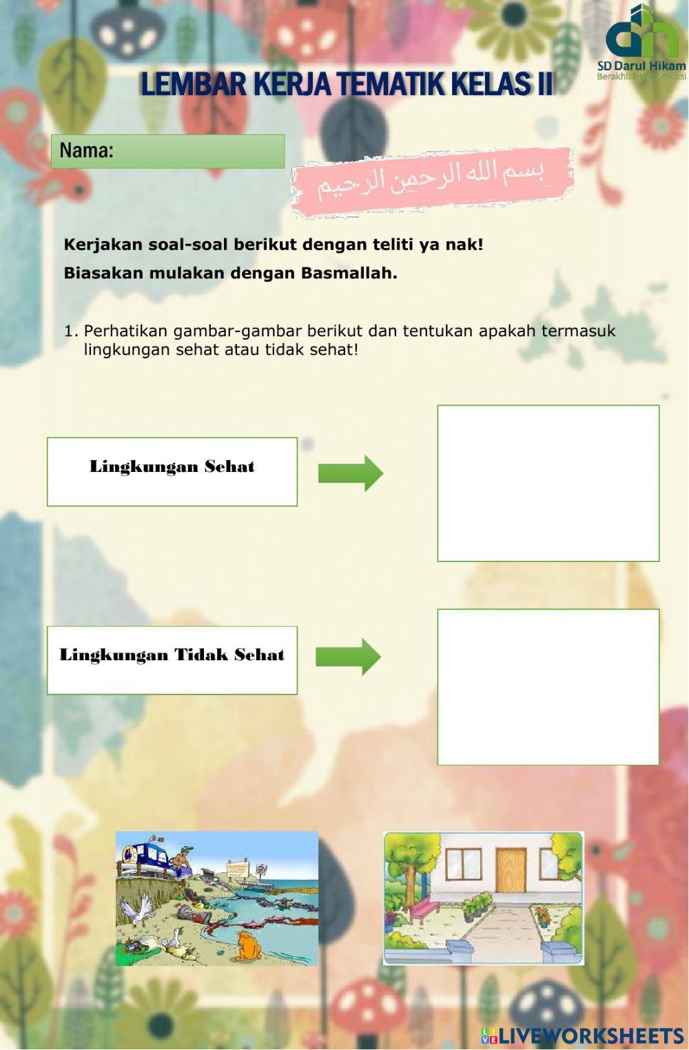 Lingkungan Sehat dan Tidak Sehat