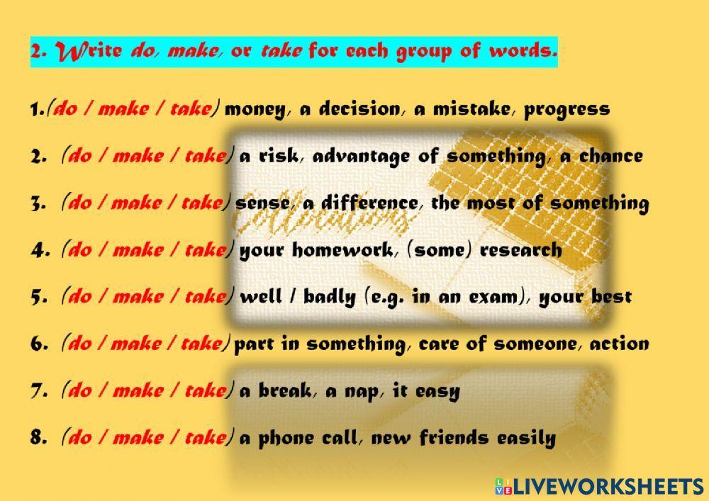 Collocations with DO, MAKE  and TAKE