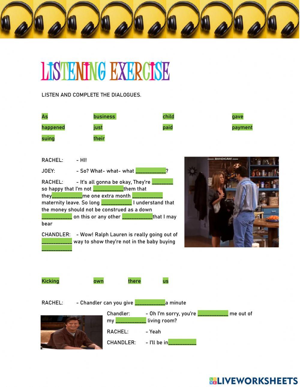 Listening friends and Present Perfect