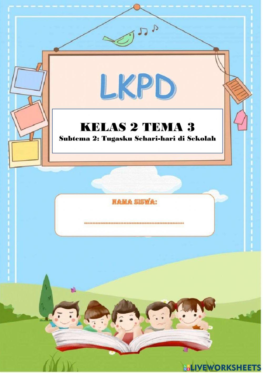 Lkpd kelas 2 interactive activity for KELAS 2 | Live Worksheets