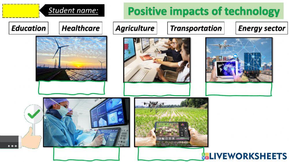 Positive impacts of technologies