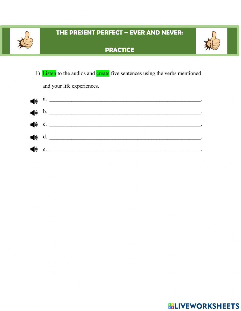 The present perfect - never and ever: Practice