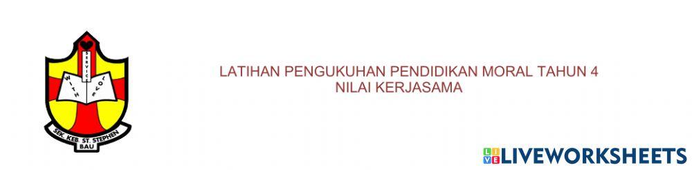 Latihan Pengukuhan Pendidikan Moral Tahun 4