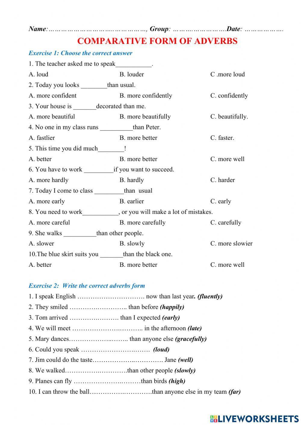 E.9 (U2) Comparative form of adverbs