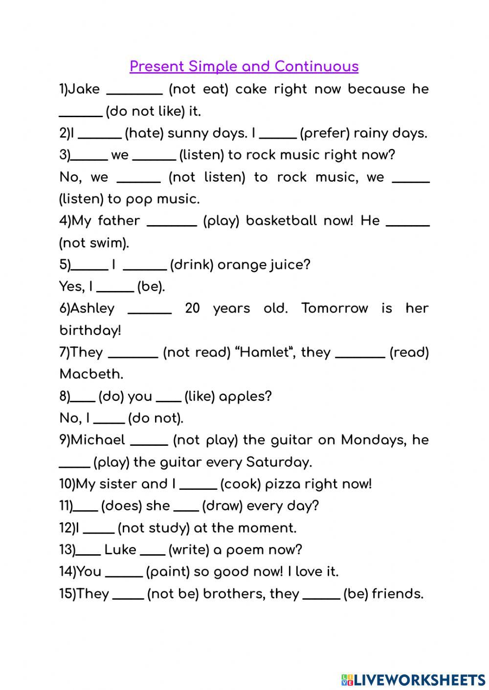 Present Simple and Continuous