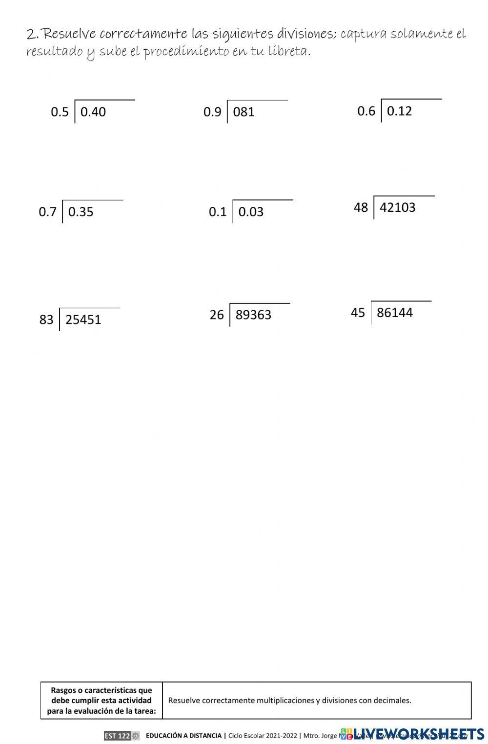 Multiplicación y división con números decimales.