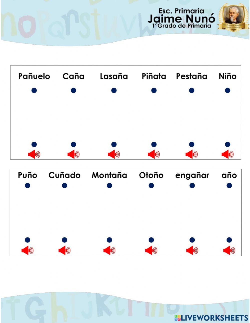 Une el audio con las Palabras que tenga la Letra Ññ