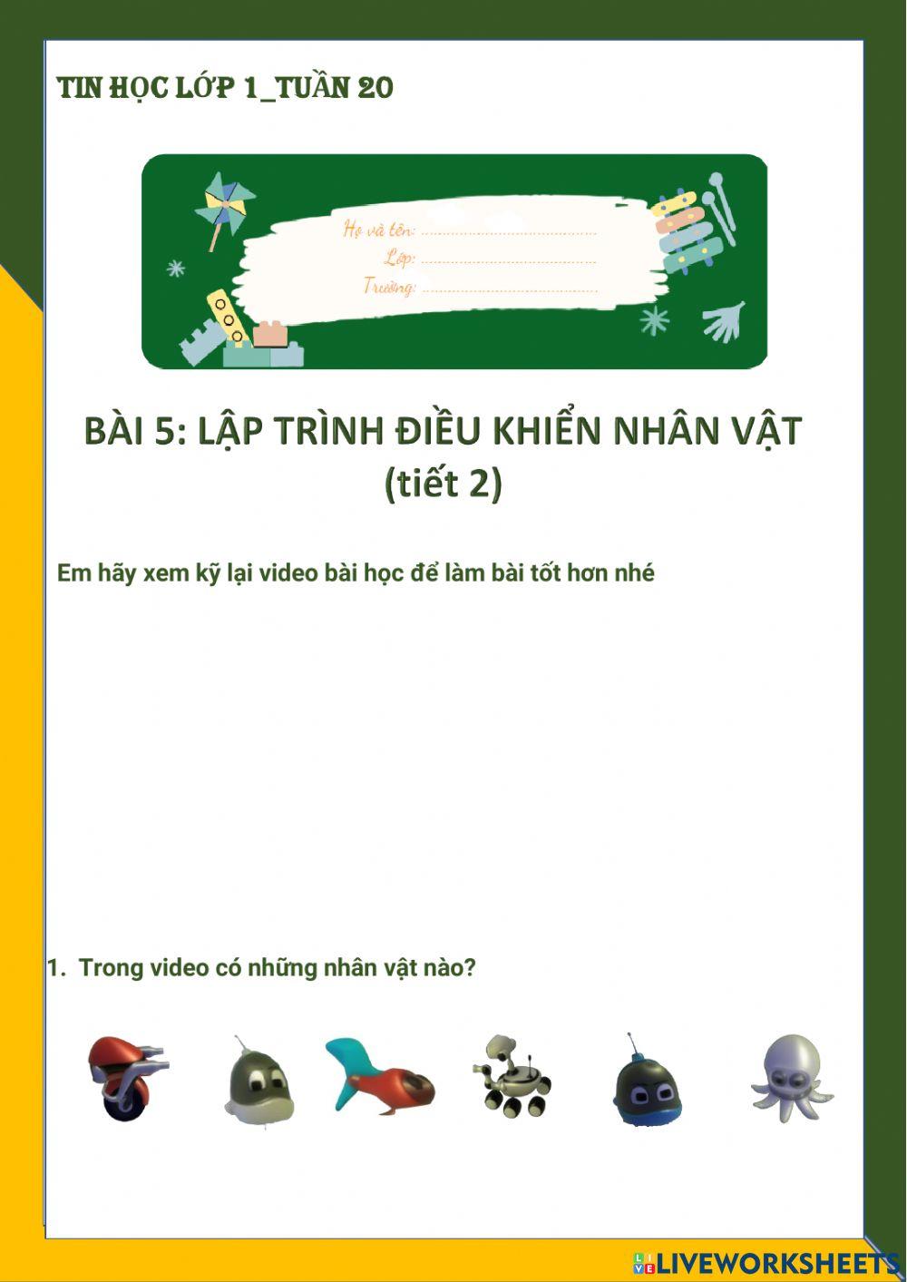 Tin học lớp 1-Tuần 20-Bài 5: Lập trình điều khiển nhân vật (tiết 2)