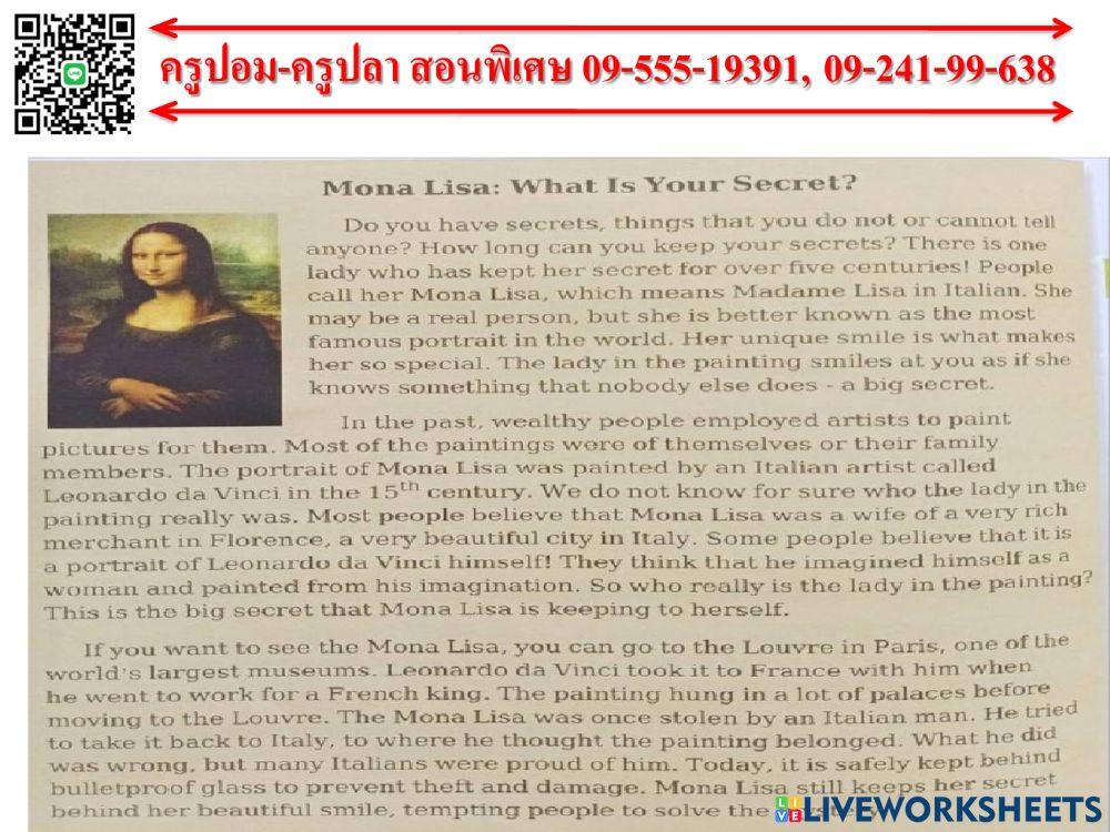 Monalisa:What's your secret?