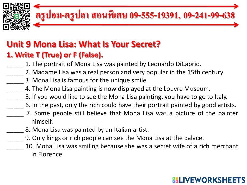 Monalisa:What's your secret?