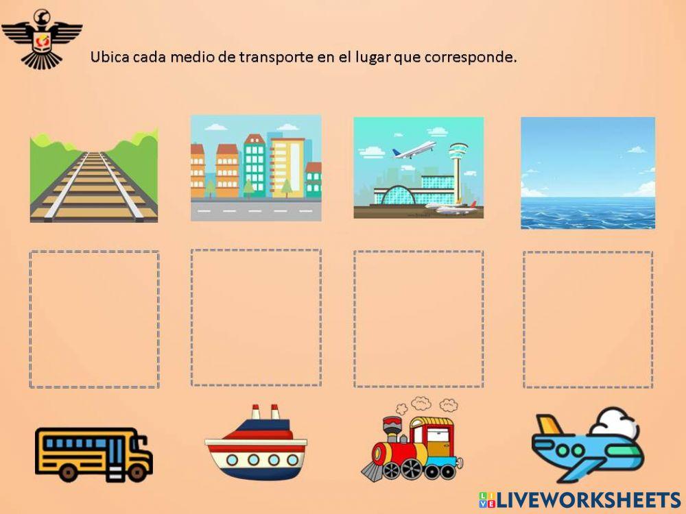 Ubica cada medio de transporte en su lugar