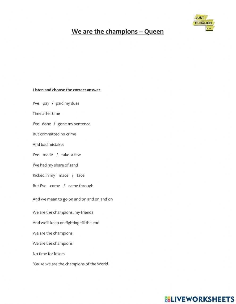 We are the champions queen - present perfect