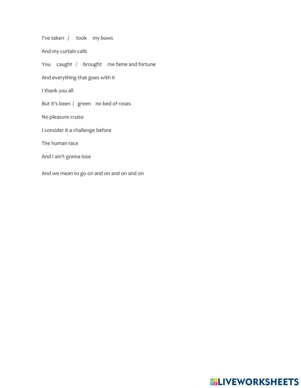 We are the champions queen - present perfect